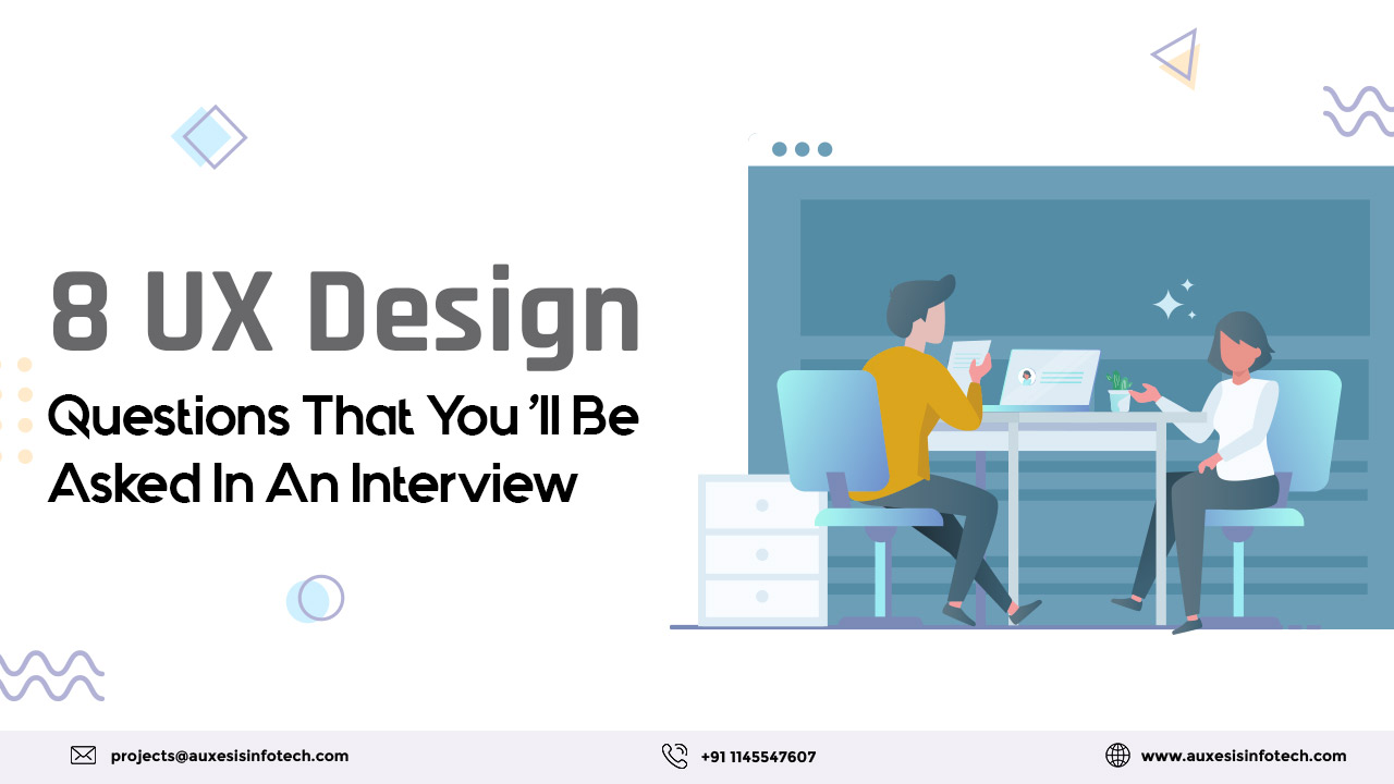 8 UX Design Questions That You’ll Be Asked In An Interview
