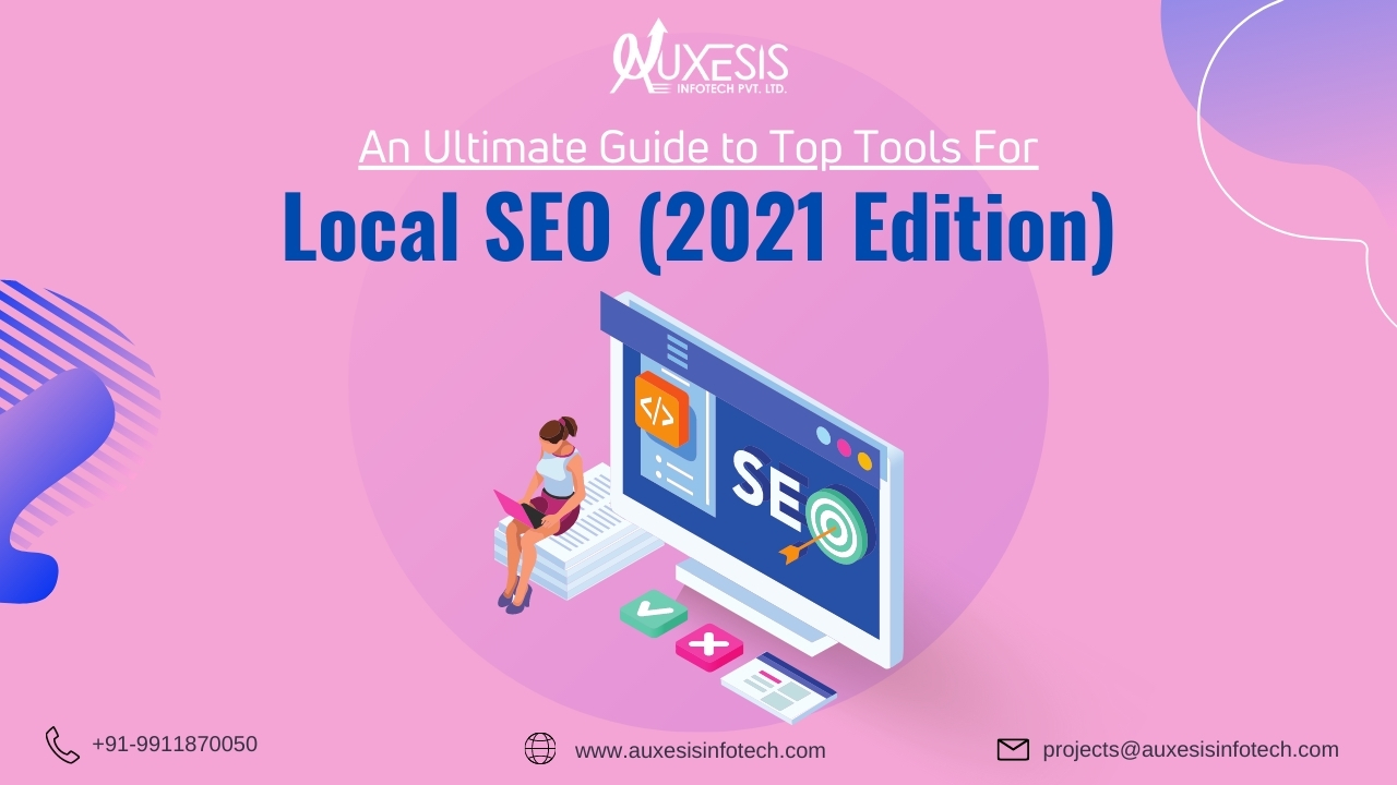 An Ultimate Guide to Top Tools For Local SEO