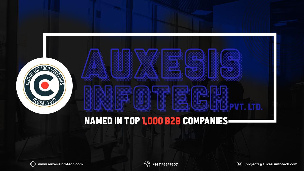 Auxesis Infotech Pvt. Ltd. Named in Top 1,000 B2B Companies