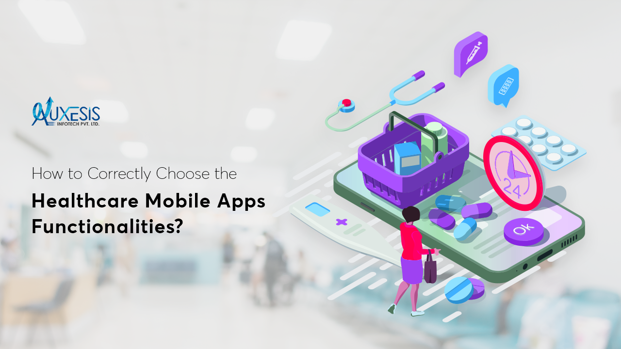 A Guide to The Best Mobile Healthcare App Features