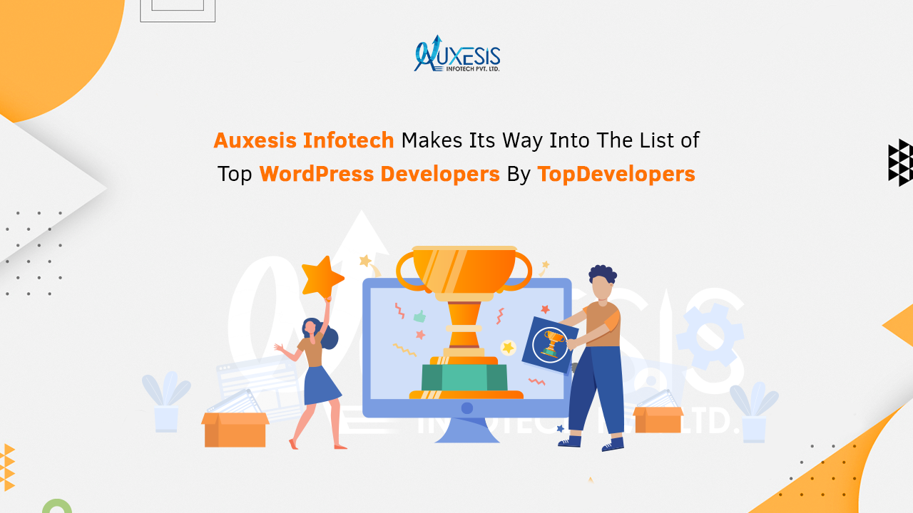 Auxesis Infotech Makes Its Way Into The List of Top WordPress Developers By TopDevelopers