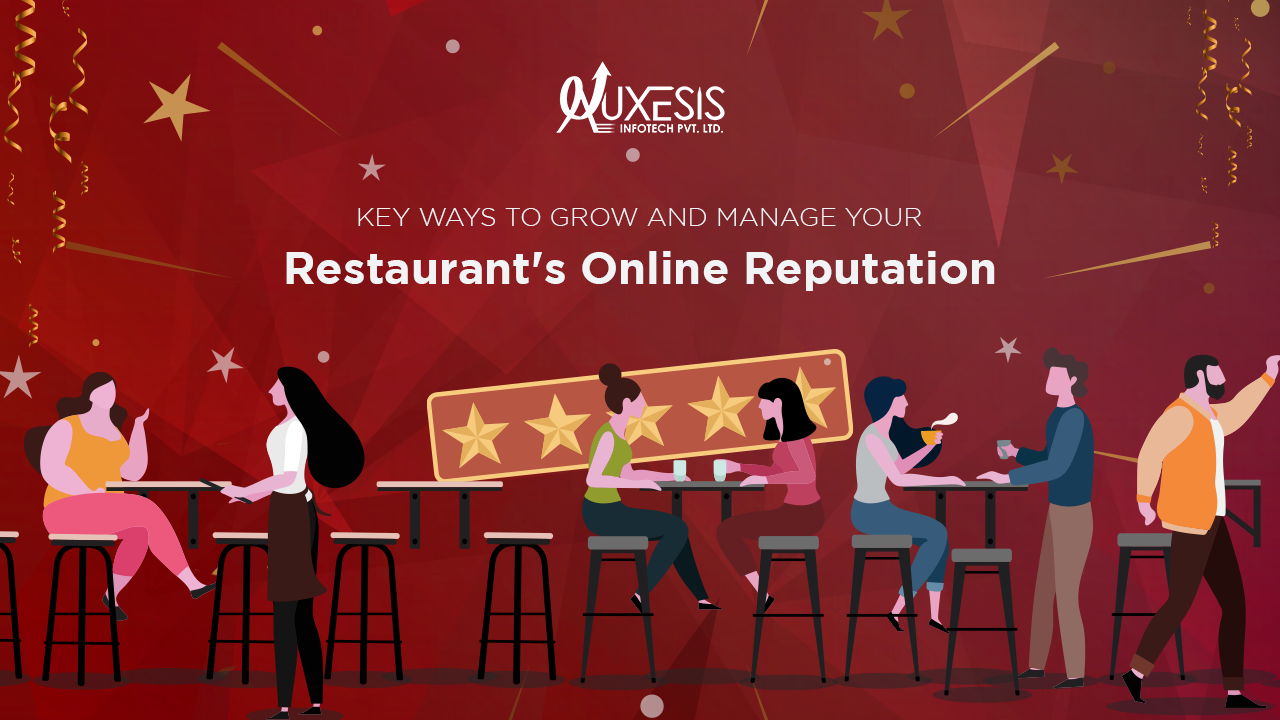 Key Ways to Grow and Manage Your Restaurant&#039;s Online Reputation