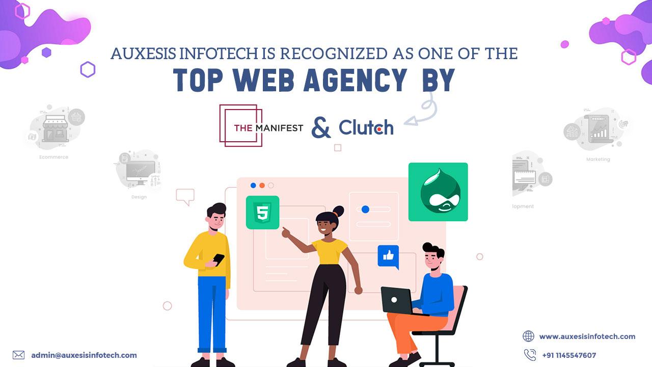 Recognition of Auxesis Infotech as The Top Web Agency