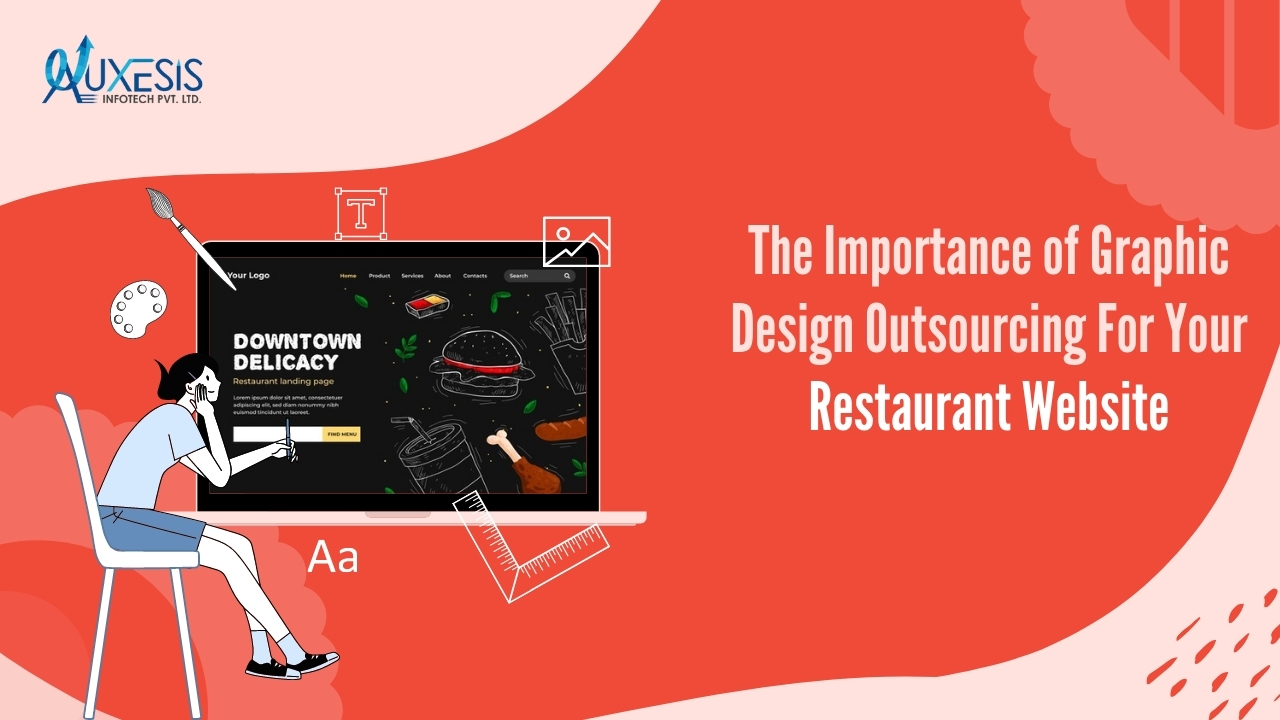 The Importance of Graphic Design Outsourcing For Your Restaurant Website