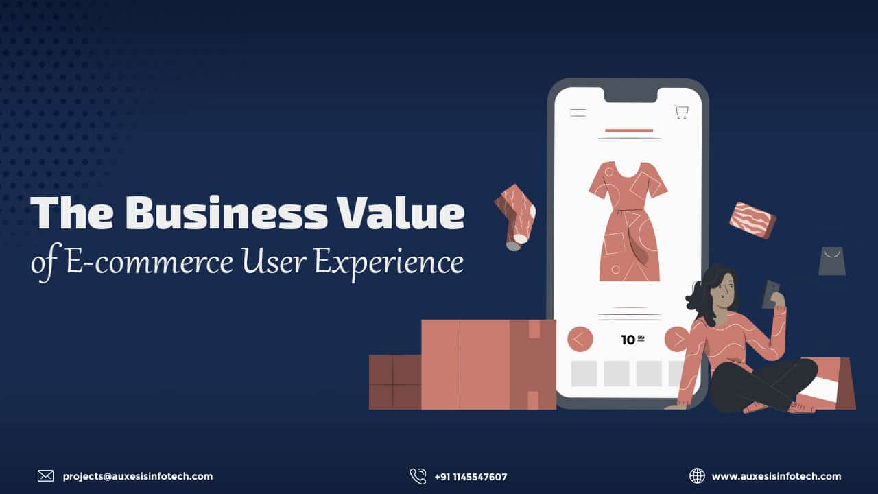 The Business Value of E-commerce User Experience
