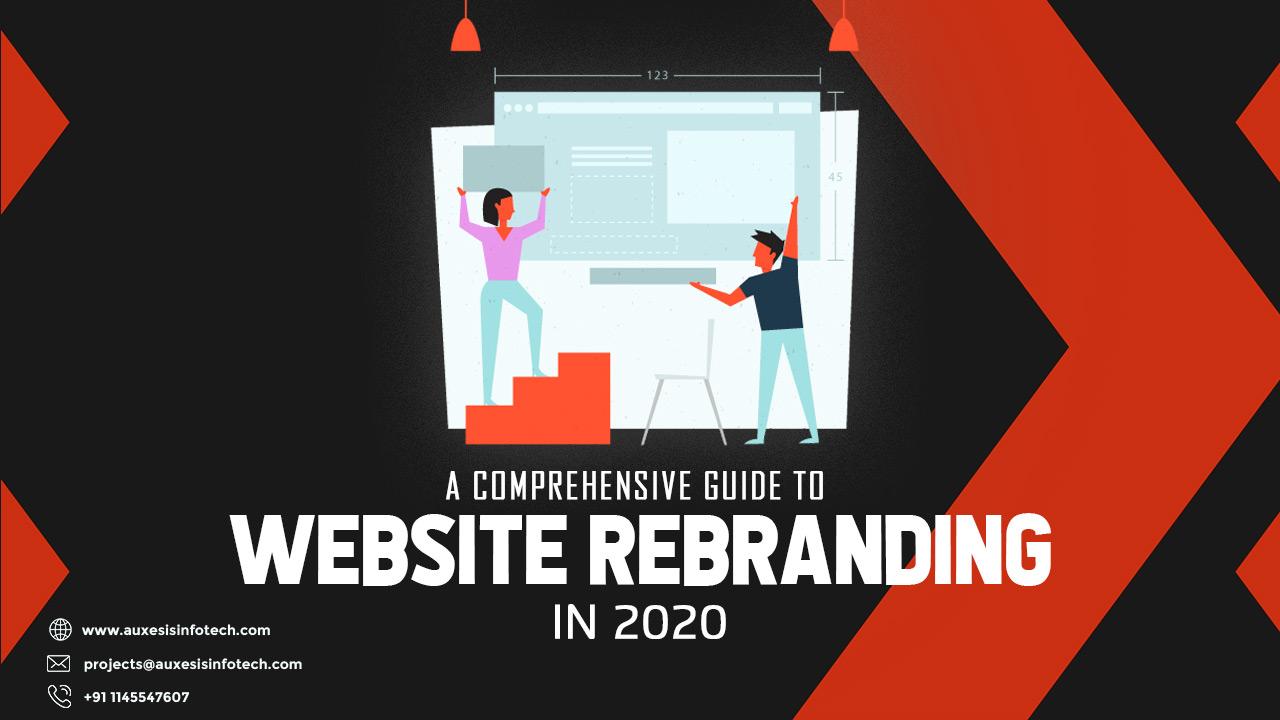 Top Tips For a Successful Website Rebranding in 2020