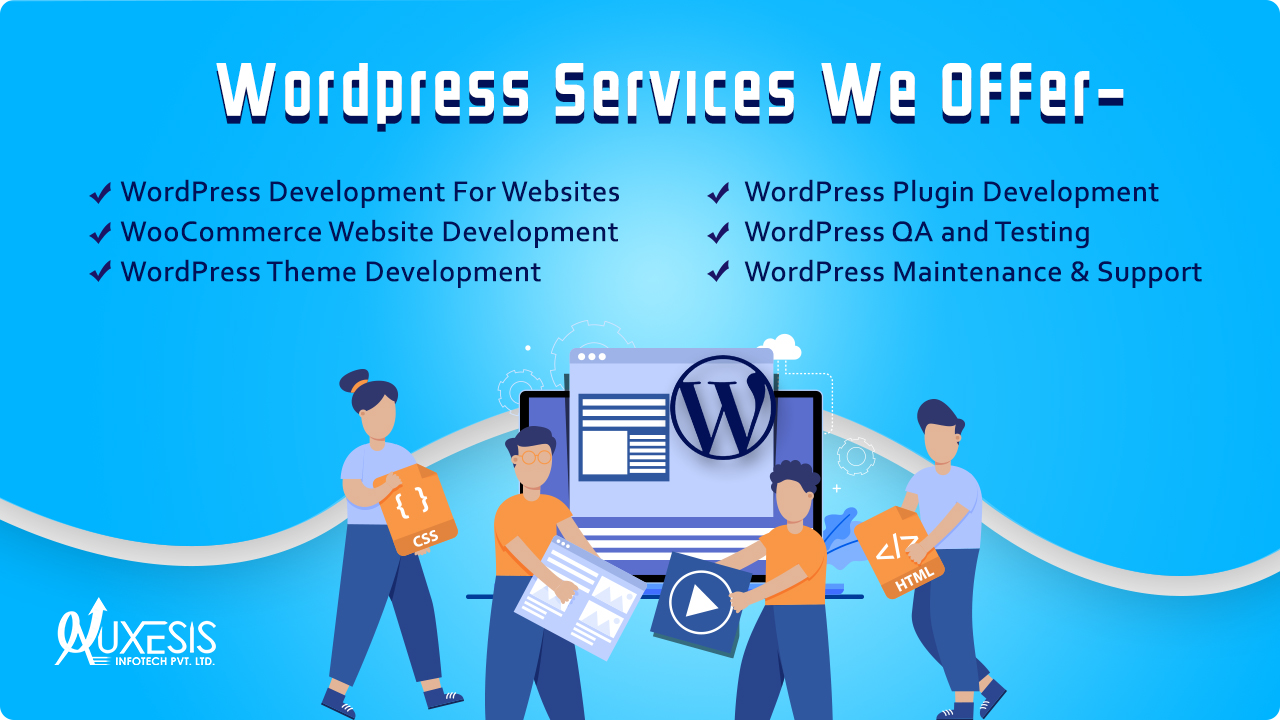 An Insight Into Auxesis Infotech’s WordPress Website Development Specializations