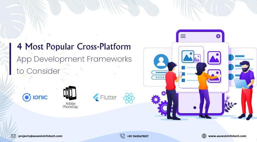4 Most Popular Cross-Platform App Development Frameworks to Consider
