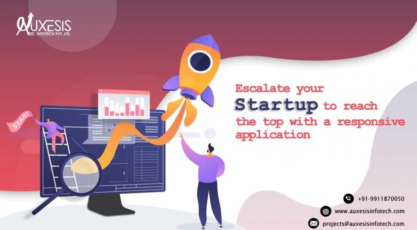 Escalate your startup to reach the top with a responsive application.