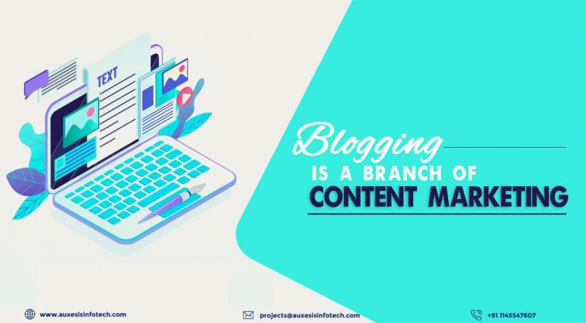 Blogging is a Branch of Content Marketing