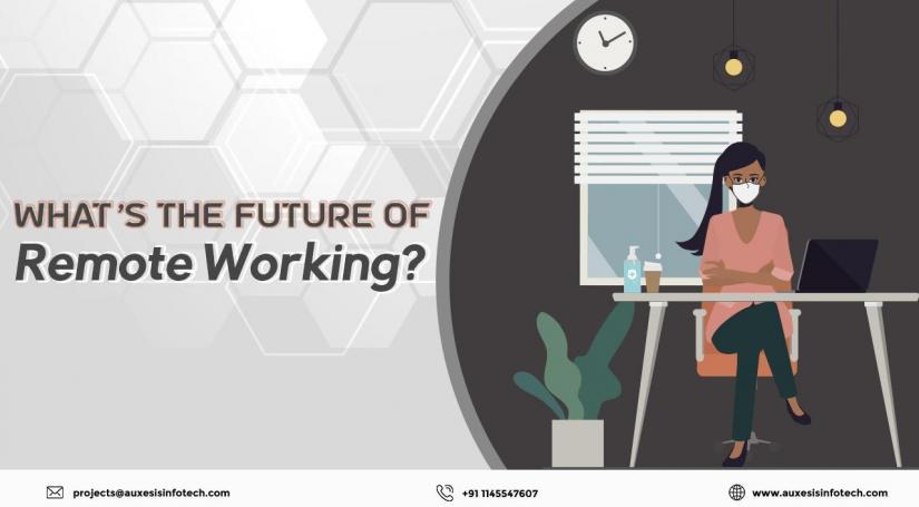 What’s The Future of Remote Working?