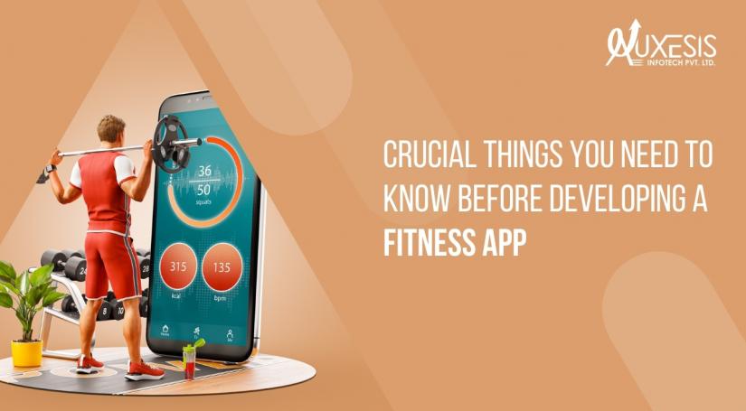 Crucial Things You Need to Know Before Developing a Fitness App